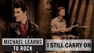 Michael Learns To Rock  I Still Carry On Official Video [upl. by Winfred125]