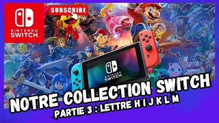 COLLECTION SWITCH  Nos 300 jeux en 202425 Part 3 [upl. by Oppen334]