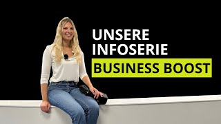 Herzlich Willkommen zur Infoserie Business Boost [upl. by Lordan]