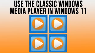 How to Use the Classic Windows Media Player Legacy in Windows 11 [upl. by Piselli]