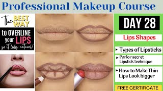 Day 28 Professional Makeup Course  How To Make Lips Bigger  Parlor Secret Lipstick Technique [upl. by Abita]