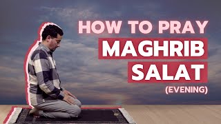 How to pray Evening Maghreb Salat  The Shia way [upl. by Salesin]