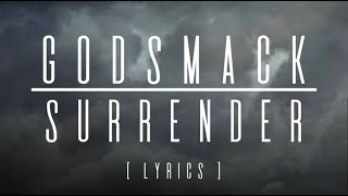 Godsmack  Surrender Lyrics [upl. by Gnen]