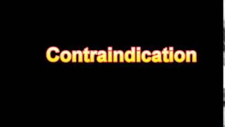 What Is The Definition Of Contraindication  Medical Dictionary Free Online [upl. by Maurie724]