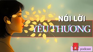 Cách nói LỜI YÊU THƯƠNG  podcast 8 [upl. by Cherilyn]