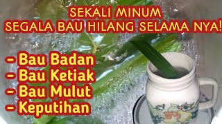 CARA MENGHILANGKAN BAU BADAN SECARA CEPAT DAN PERMANENramuanuntukbaubadan [upl. by Akire509]