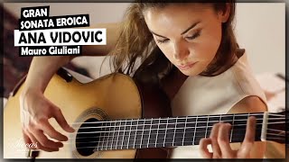 Ana Vidovic plays Gran Sonata Eroica Op 150 by Mauro Giuliani  SiccasGuitars [upl. by Elawalo]