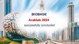 In 2024 the BIOBASE amp Dubai Arablab exhibition tour successfully concluded [upl. by Leuqar294]