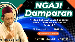 GUS ROBET ngaji damparan kitab bahjatul wasail [upl. by Aran]