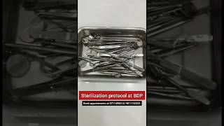 Sterilization protocol at BDP dental teeth dr [upl. by Sinnaiy]