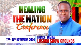 Healing Nation Conference  Lusaka  Zambia [upl. by Bonacci]