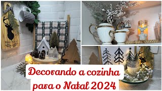 Decorando a Cozinha para o Natal 2024 decoração econômica sem gastar muito [upl. by Packston]