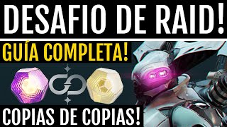 DESAFIO DE INCURSIÓN quotCOPIAS DE COPIASquot DOBLE RECOMPENSAS Guía Completa y Trucos  Destiny 2 [upl. by Berty258]