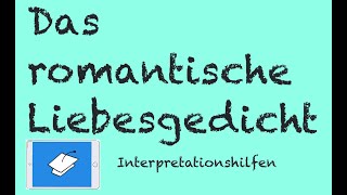 Wie interpretiere ich ein romantisches Gedicht Das zerbrochene Ringlein Eichendorff [upl. by Orelie]