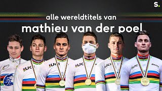 Zes om te zien bekijk de zes wereldtitels veldrijden van Mathieu van der Poel [upl. by Gibe10]