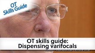 OT skills guide Dispensing varifocals [upl. by Atnod]