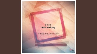 Still Waiting Chris Farish Remix [upl. by Vivica870]