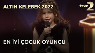 Pantene Altın Kelebek 2022 En İyi Çocuk Oyuncu – Azra Aksu [upl. by Aivatco]