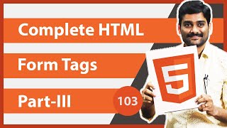 Complete HTML Form Tags Part 3  HTML Tutorial 103 🚀 [upl. by Wilmar]