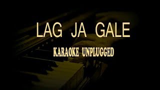 Lag Ja Gale  Piano Unplugged Karaoke  Lata Mangeshkar [upl. by Itsirk418]