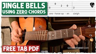 Play quotJingle Bellsquot on Guitar  WITH NO CHORDS [upl. by Burkle]