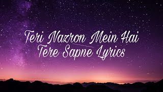 Teri Nazron Mein Hai Tere Sapne Lyrics tamasha [upl. by Eidurt]