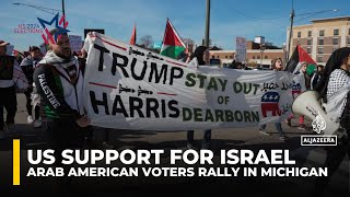 US support for Israel Arab American voters demonstrate in Michigan [upl. by Ainoet841]