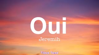 Jeremih  Oui  slowed reverb Lyrics [upl. by Boylston]