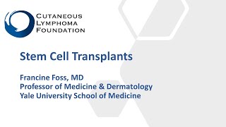 Stem Cell Transplant in Cutaneous Tcell Lymphoma [upl. by Mata]