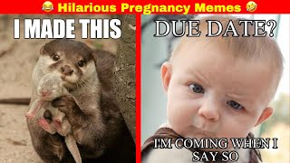 The Most Hilarious Pregnancy Memes Ever [upl. by Abra]