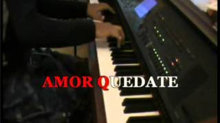 AMOR QUEDATE PIANOmpg [upl. by Ashleigh]