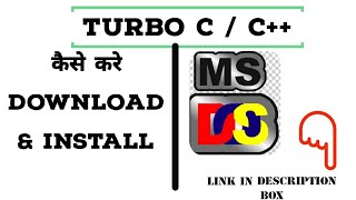 How to download amp Install Turbo C For windows XP 7 10  3264 bit   Free [upl. by Rennug371]