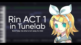 Using Kagamine Rin ACT 1 in Tunelab [upl. by Nyladnor792]