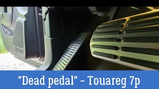 quotDead pedalquot  easy installation Touareg 7p [upl. by Lyrahc]