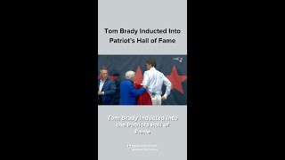 Tom Brady Inducted into Patriots Hall of Fame [upl. by Salzhauer]