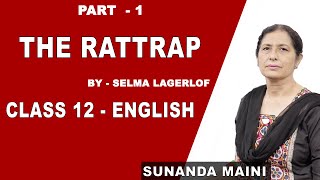 The Rattrap  Explanation  Class 12 English  CBSE  NCERT [upl. by Berliner]