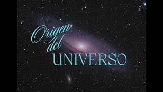 ORINGEN DE LA VIDA UNIVERSO [upl. by Cinimod456]