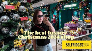 Selfridges CHRISTMAS 2024 SHOP most luxurious Xmas decorations in London selfridges [upl. by Nowell]