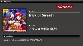 Trick or Sweet！アリス（CV堀江由衣）～Magical Halloween3 ORIGINAL SOUNDTRACK [upl. by Vallo389]