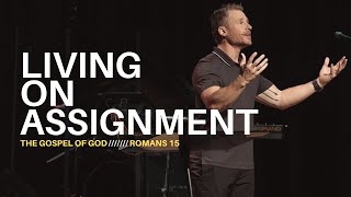 THE GOSPEL OF GOD  Living On Assignment  Jeremy Robertson  Vertical Life Church [upl. by Kosaka]