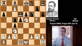 Notable Chess Game Antonin Kvicala vs NN  Prague 1869 [upl. by Cinda]