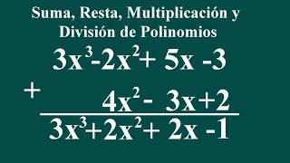 Operaciones con polinomios suma resta multiplicación y división de polinomios [upl. by Breena917]