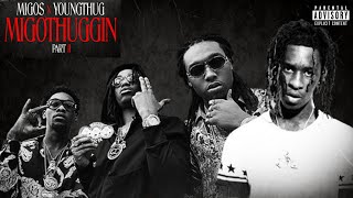 Migos amp Young Thug  MigoThuggin Part II Full Album [upl. by Ial]