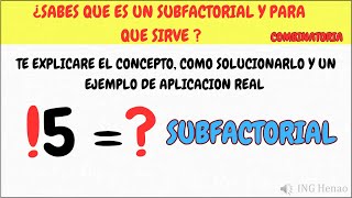 🕵️‍♀️😁LO QUE NADIE TE CONTO SOBRE SUBFACTORIAL CONCEPTO EJEMPLO Y APLIACION REAL COMBINATORIA [upl. by Chap]