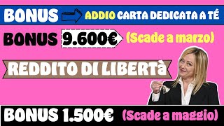 ⚠️ NOVITà BONUS ➔ ADDIO CARTA DEDICATA A TÉ  NUOVO BONUS 9600€  BONUS 1500€ [upl. by Eudora]