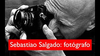 Sebastiao Salgado fotógrafo [upl. by Caria]