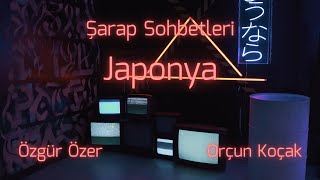 Şarap Sohbetleri  Japonya [upl. by Mcclary]