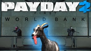 A Goat walks into a Bank Payday 2 Payday 2 Goat mod [upl. by Enaira]