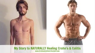 My Story of Healing Crohns amp Colitis Naturally [upl. by Let]