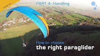 How to Choose the Right Paraglider Part Four Handling [upl. by Bartolomeo]